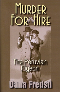 The Peruvian Pigeon by Dana Fredsti